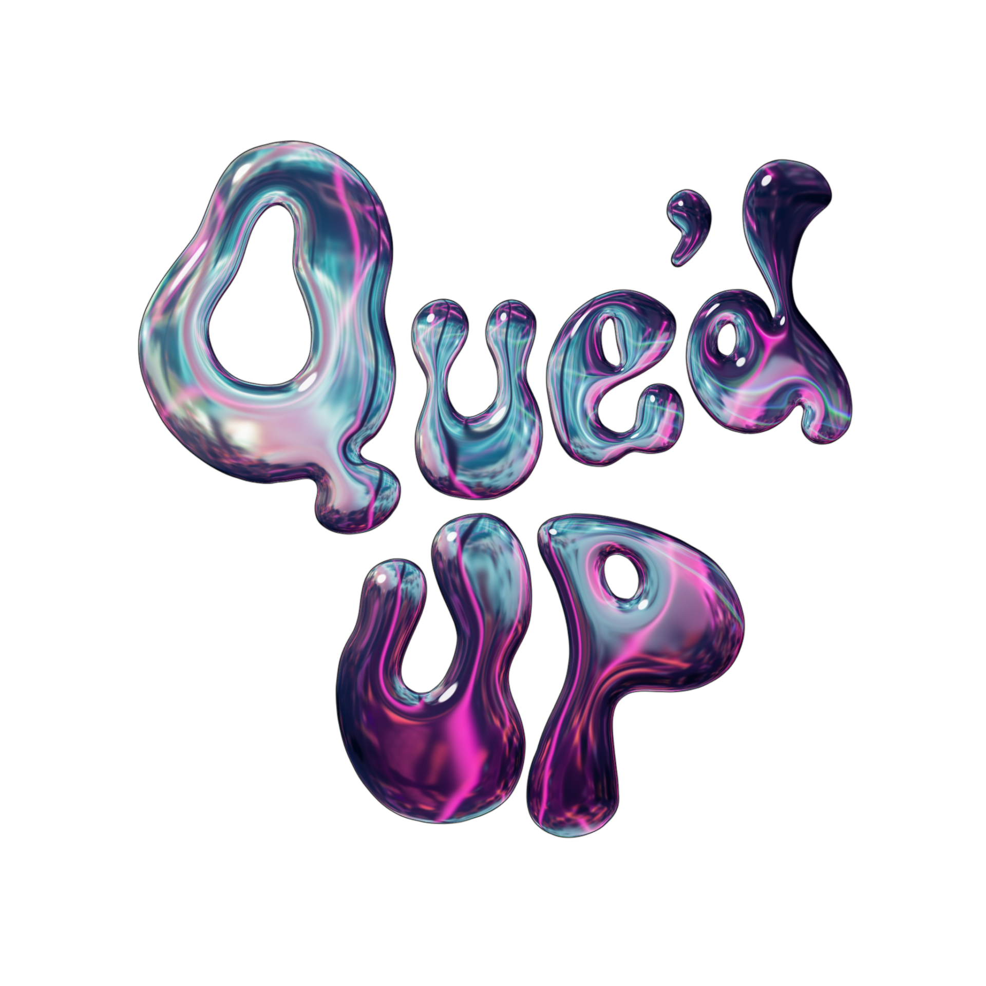 Que’d Up